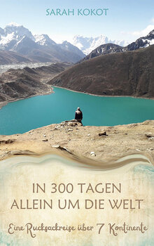 Titelbild des Buches "In 300 Tagen um die Welt" von Sara Kokot
